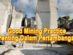 https://seputarmadura.com/wp-content/uploads/2021/12/Good-Mining-Practice-Penting-Dalam-Pertambangan-Ini-Penjelasan-Bagian-SDA-Sumenep.jpg