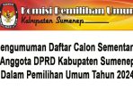 https://seputarmadura.com/wp-content/uploads/2023/08/Pengumuman-Daftar-Calon-Sementara-Anggota-DPRD-Kabupaten-Sumenep.jpg